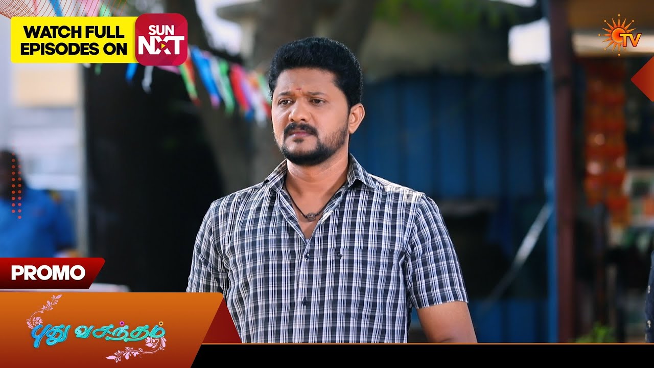 Pudhu Vasantham - Promo | 26 Feb 2026 | Tamil Serial | Sun TV