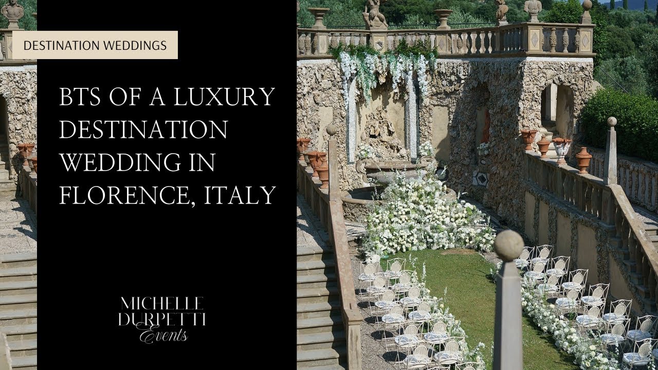 A Day in Florence: Behind the Scenes of a Luxury Destination Wedding