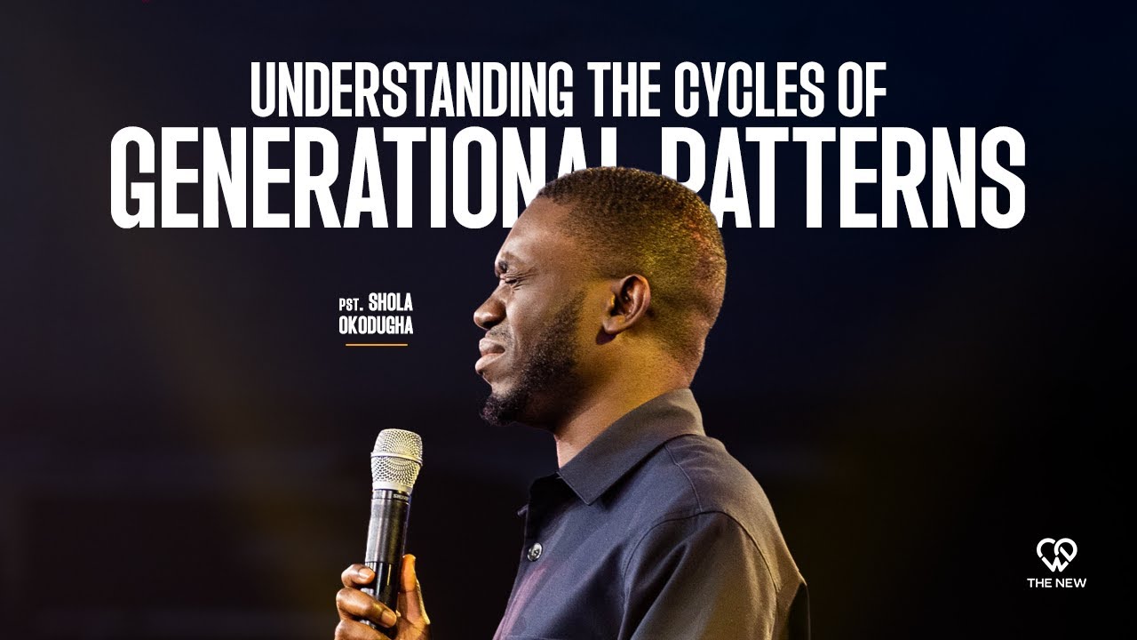 Understanding The Cycles of Generational Patterns - Patterns II | Pst. Shola Okodugha