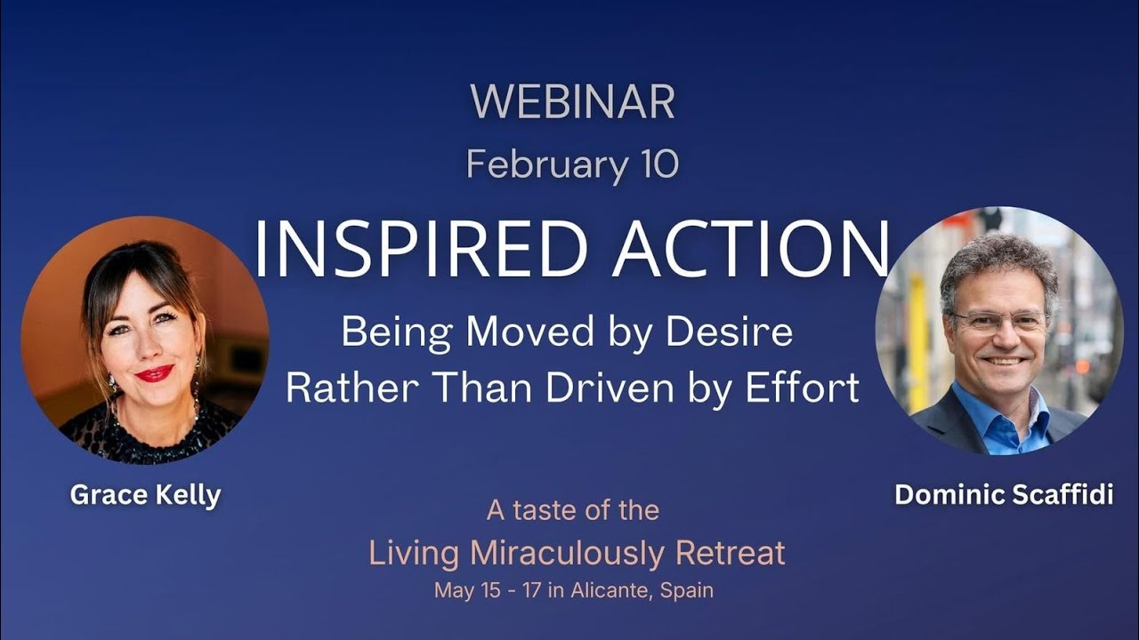 Inspired Action: Being Moved by Desire Rather Than Driven by Effort