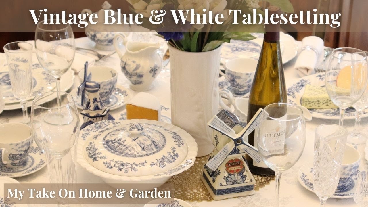 An Elegant BLUE & WHITE Table for Early Spring!!