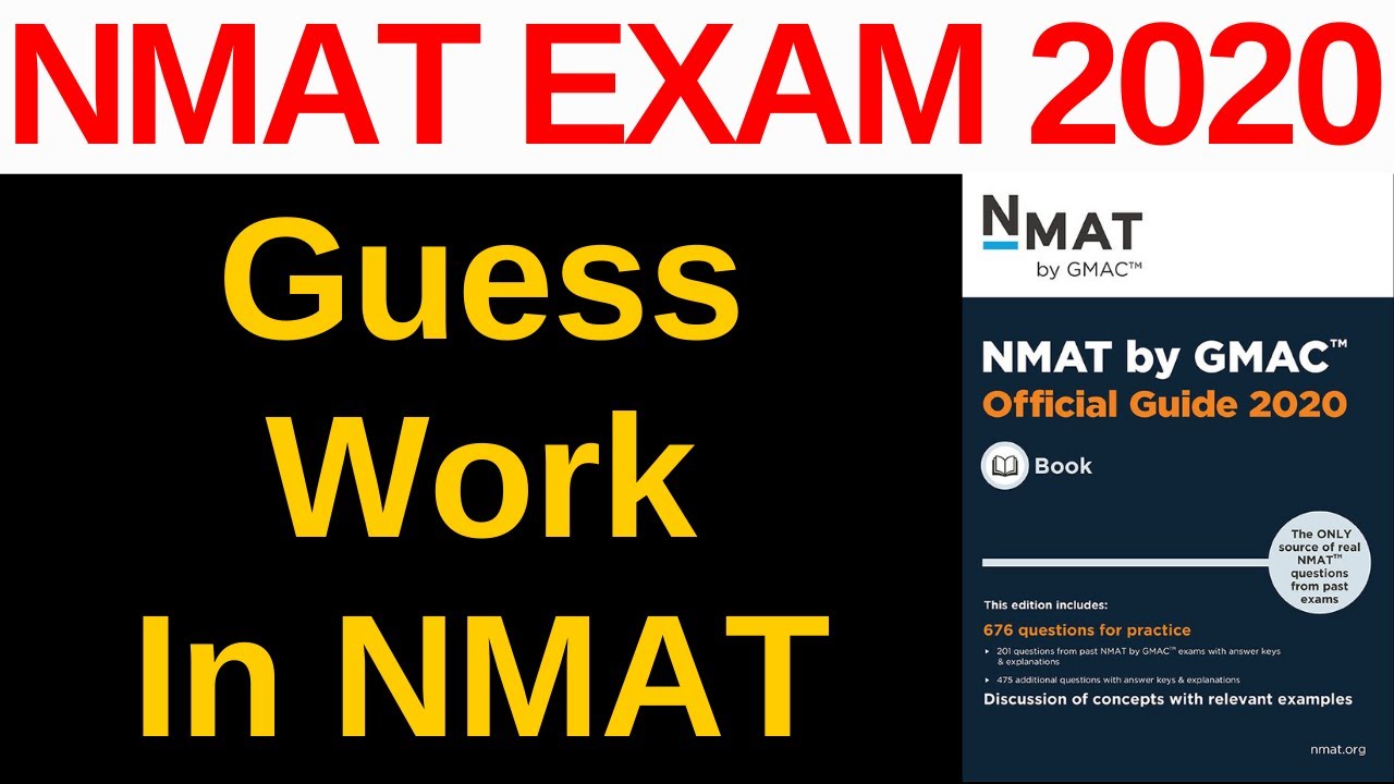 Guess Work in NMAT Exam 2020 [Increase Your Score With This TIP]
