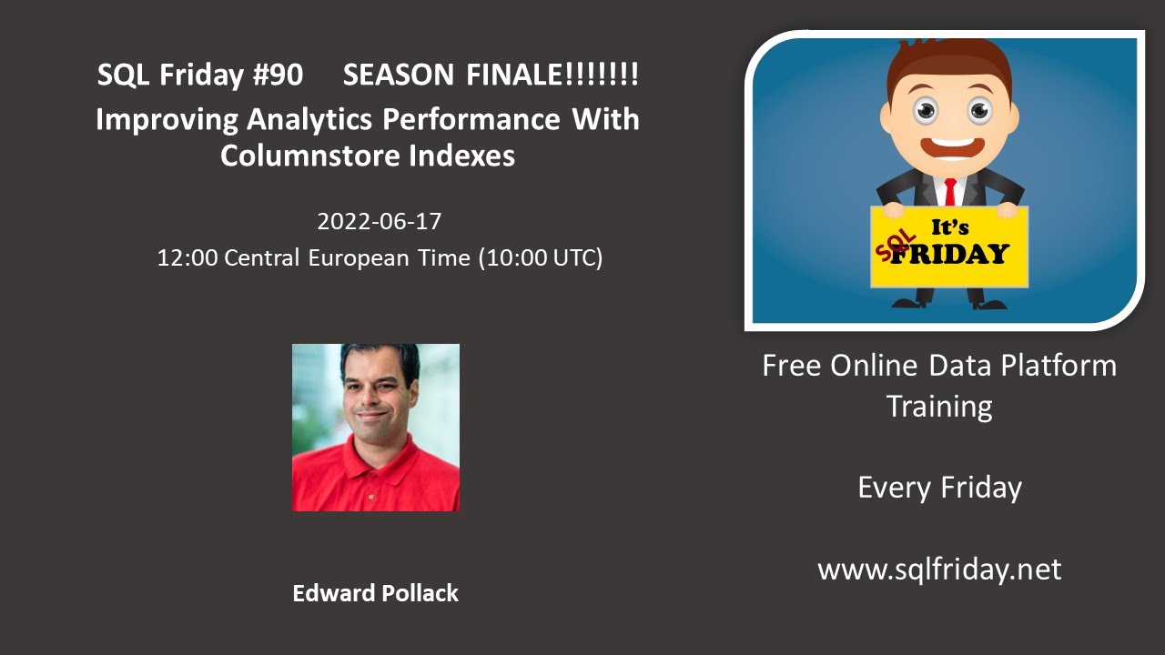 SQL Friday #90 - Improve Analytics performance With Columnstore Indexes