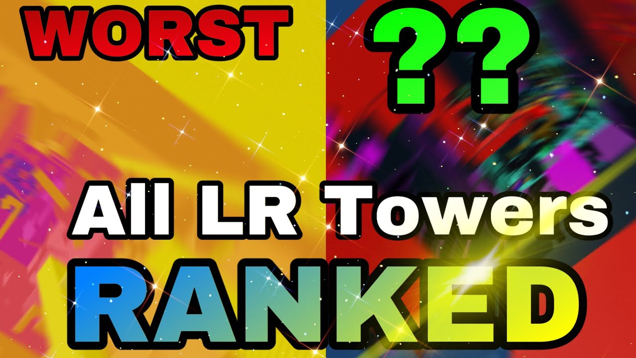 EToH - All Lost River Towers RANKED From: Worst to Best