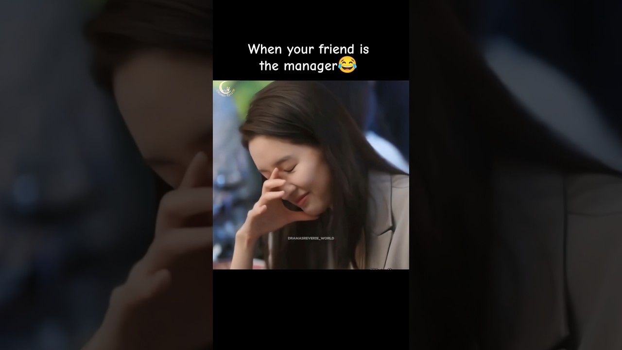 When your friend is the manager 😂. || You are my Lover friend. #cdrama #friendship #shorts