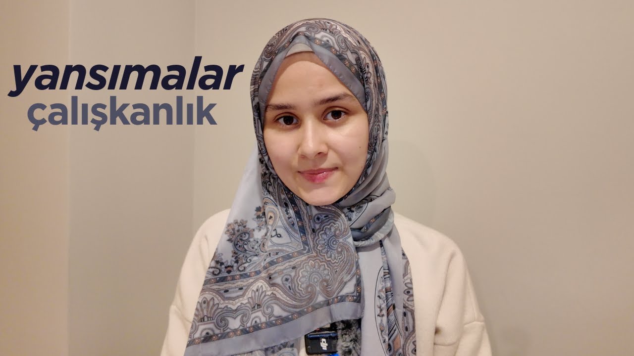 yansımalar | çalışkanlık