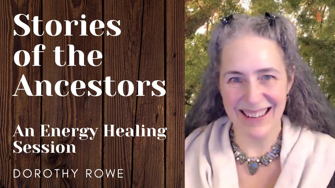 Stories of the Ancestors - An Energy Healing Session