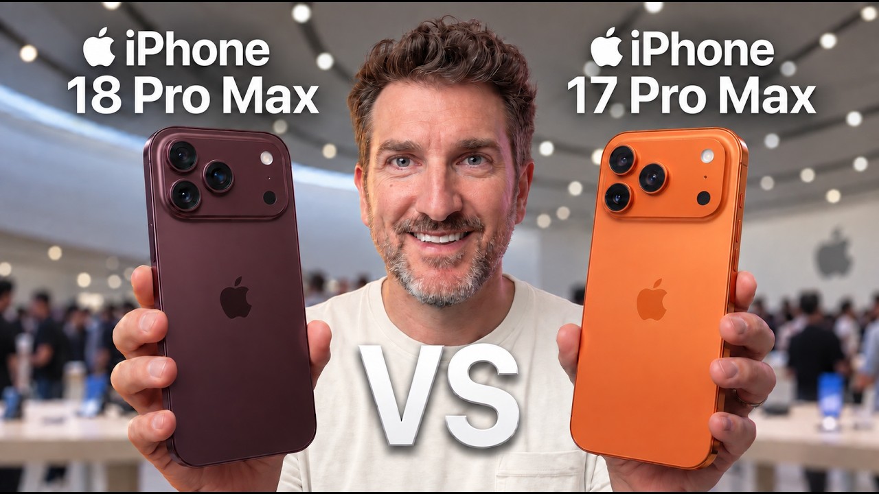 iPhone 18 Pro Max Vs 17 Pro Max - HANDS-ON Spec Review!!