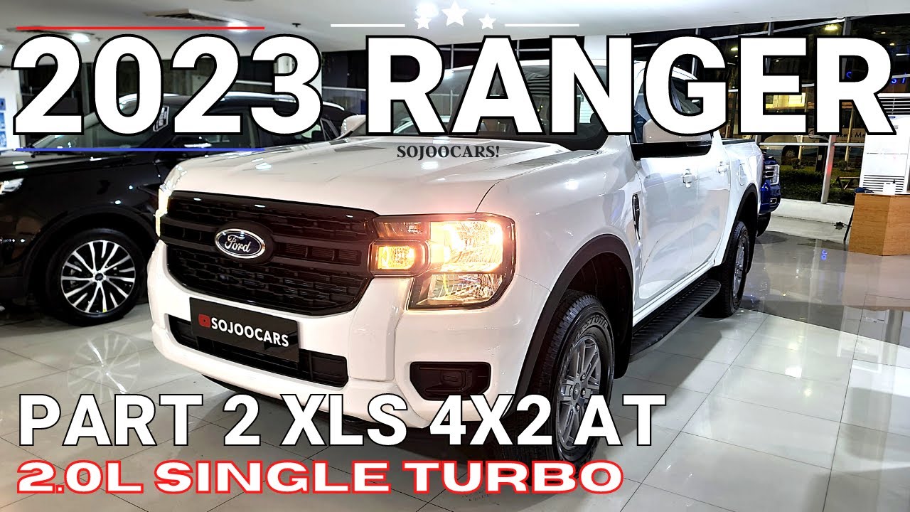 2023 Ford Ranger XLS 4x2 AT has Plenty of Features! - [SoJooCars]