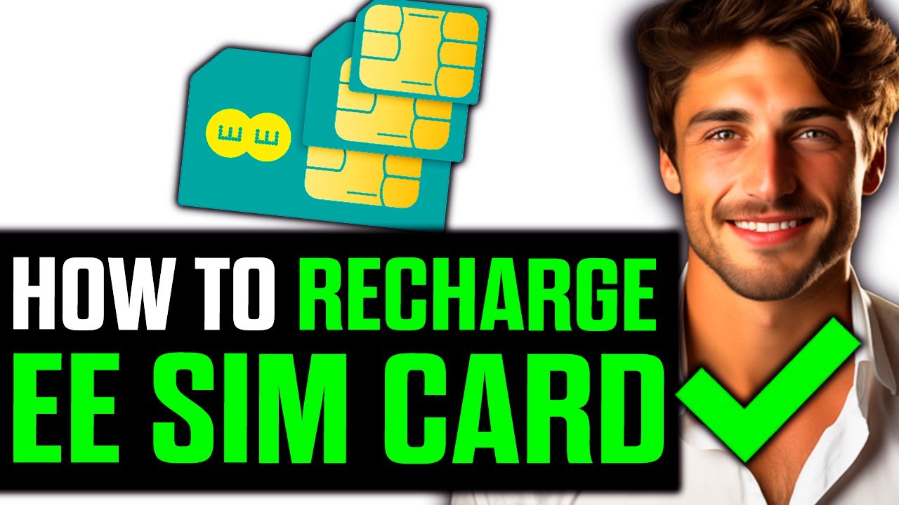 How To Recharge EE Sim Card (2025) - Step by Step
