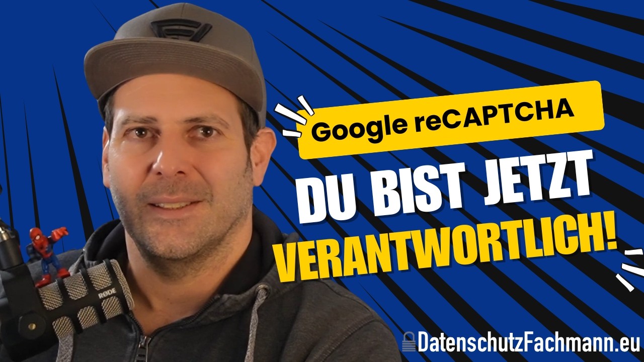 Achtung Webseitenbetreiber: DSGVO-Alarm bei Google reCAPTCHA!
