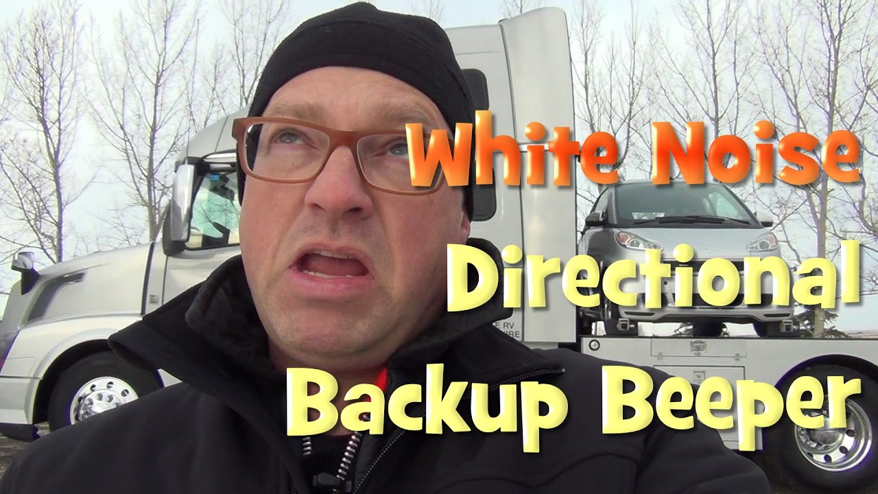 The Coolest Backup Beeper on an RVHauler   White Noise Backup