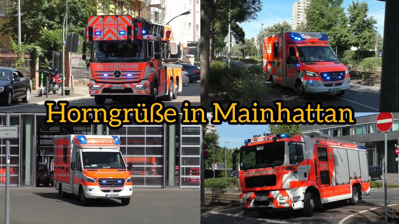 [Bullhorngrüße uvm.] Einsatzfahrten aus Frankfurt am Main