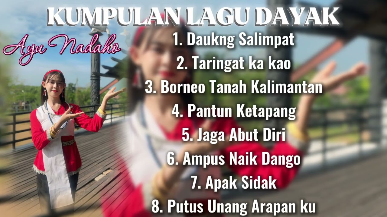 Kumpulan Lagu Dayak Kanayatn ~ AYU NADAHO