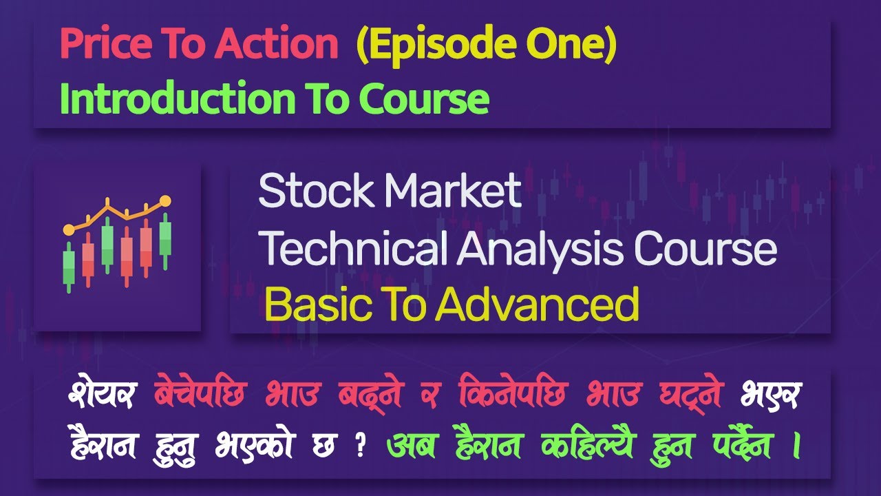 Technical Analysis Course In Nepali (2023) | Introduction To Course | NEPSE | Nepse Traders Pro