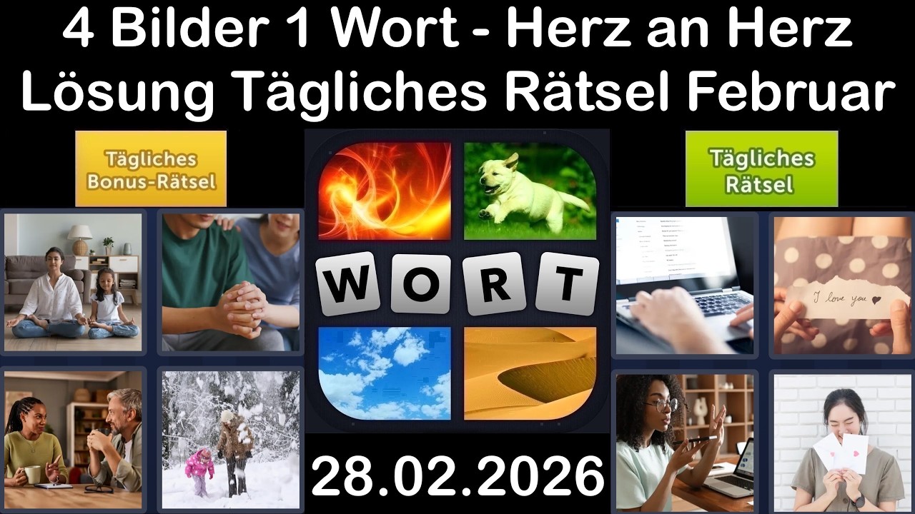 4 Bilder 1 Wort &ndash; T&auml;gliches R&auml;tsel L&ouml;sung 28.02.2026 - Herz an Herz - Februar 2026 #4Bilder1Wort