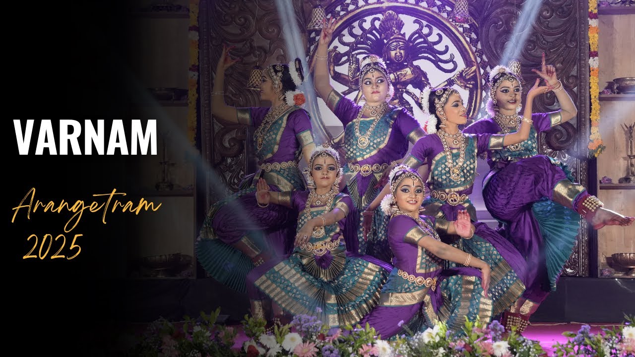 Varnam | Salangai poojai-Arangetram 2025 | Kavithaa Natiyalayaa