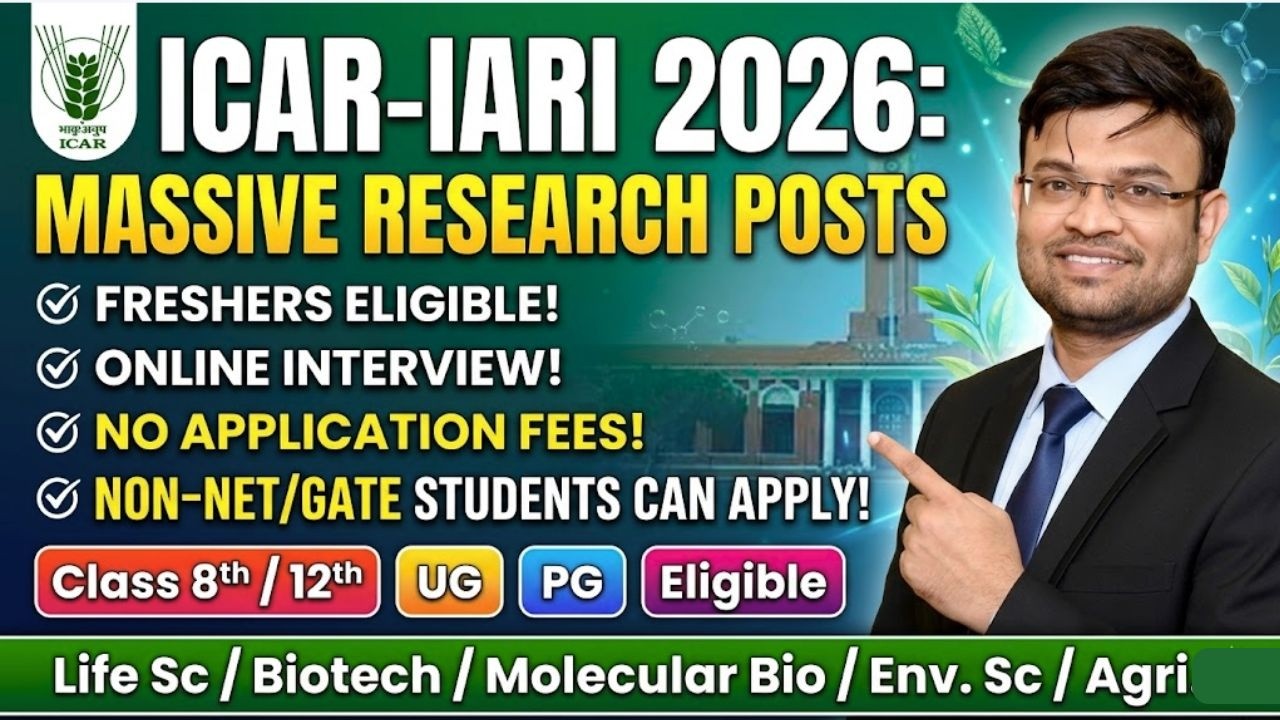 ICAR-IARI Recruitment 2026 🔥 Freshers Eligible | No NET/GATE Required | Online Interview Option
