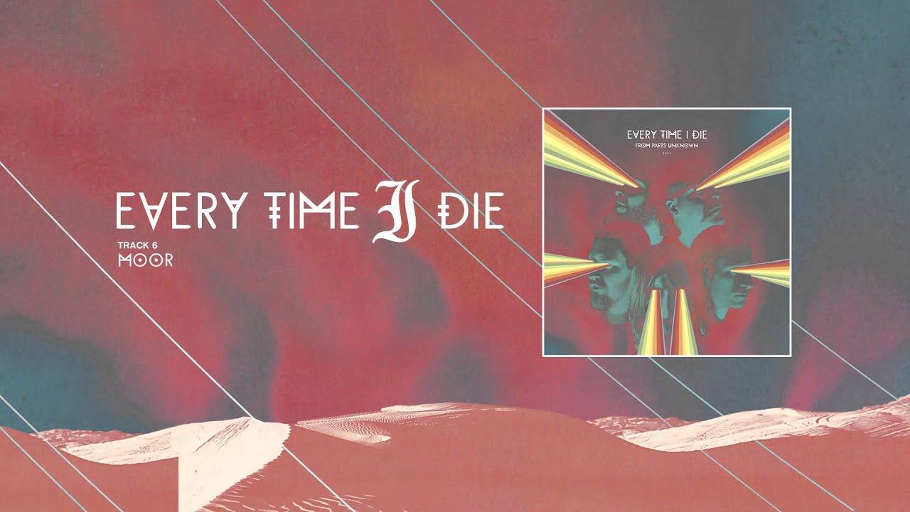Every Time I Die - 