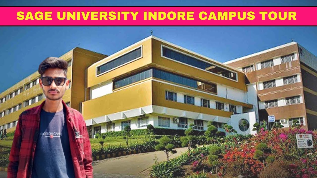 Sage University Indore Campus Tour | Full detailed Video | Reality of Sage Campus | Part 1