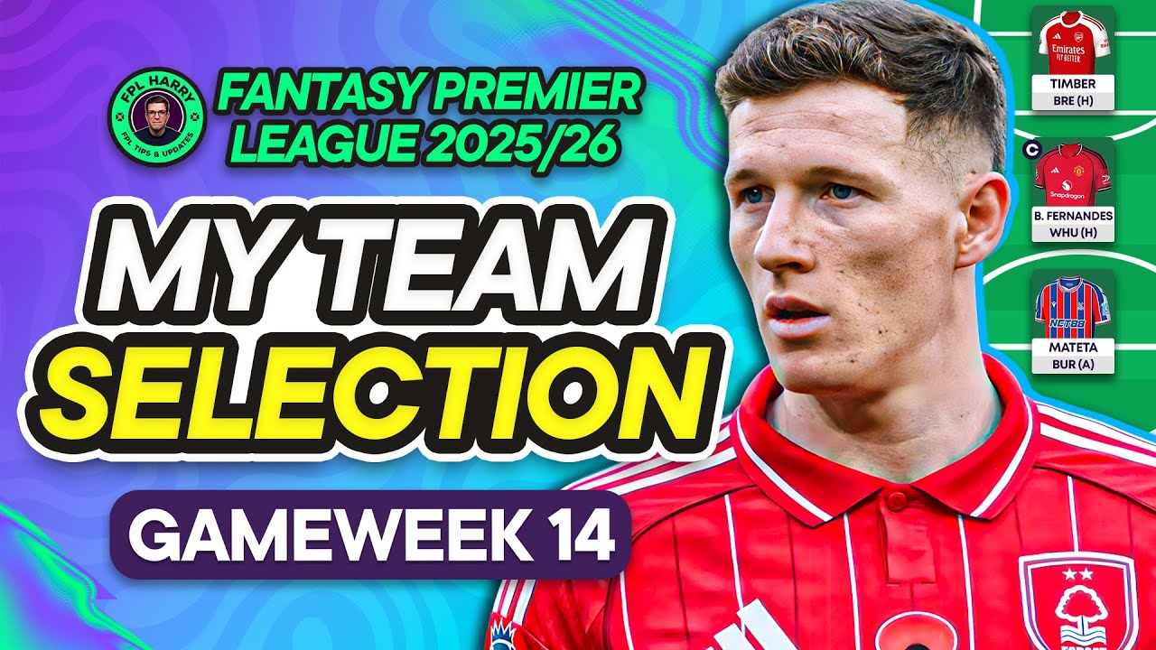 2 TRANSFERS CONFIRMED! ♻️ MY FPL GW14 TEAM SELECTION! 📝 | Fantasy Premier League Tips 2025/26