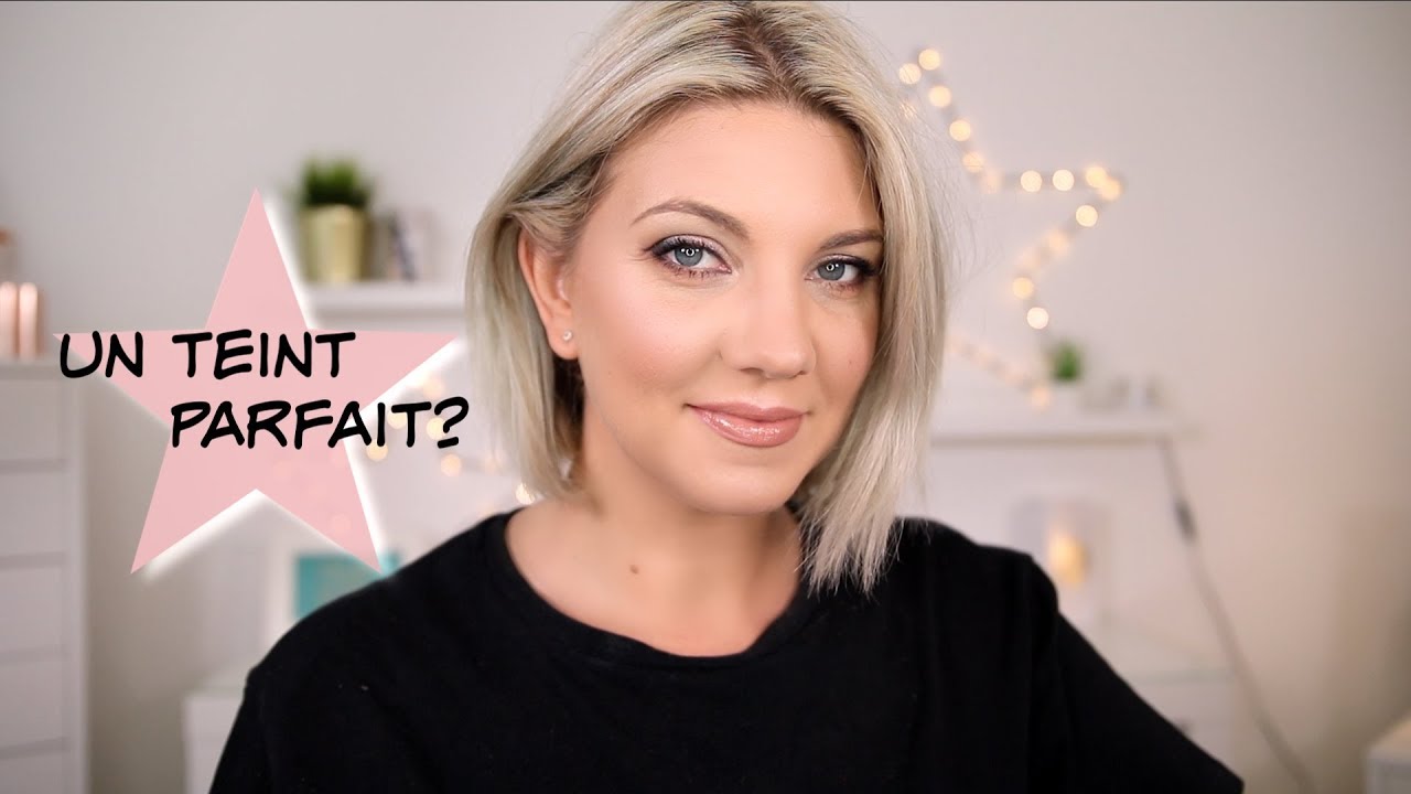 Un teint parfait? Comment je maquille mon teint, étape par étape!