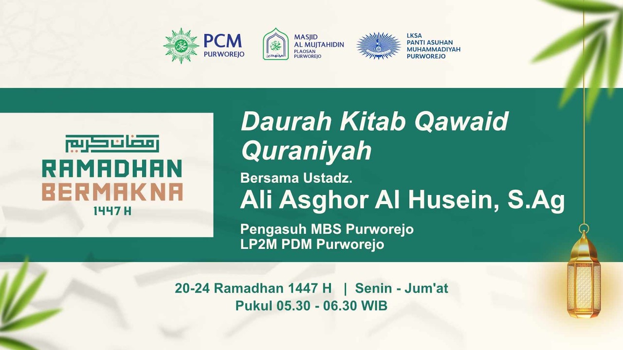Daurah Kitab Qawaid Quraniyah - Ustadz. Ali Asghor Al Husein, S.Ag - Bagian 4