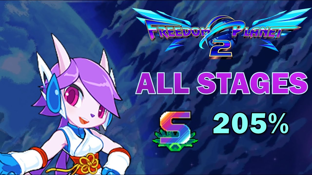 Freedom Planet 2 - All Stages as Lilac (Rainbow S-Rank, 205%)