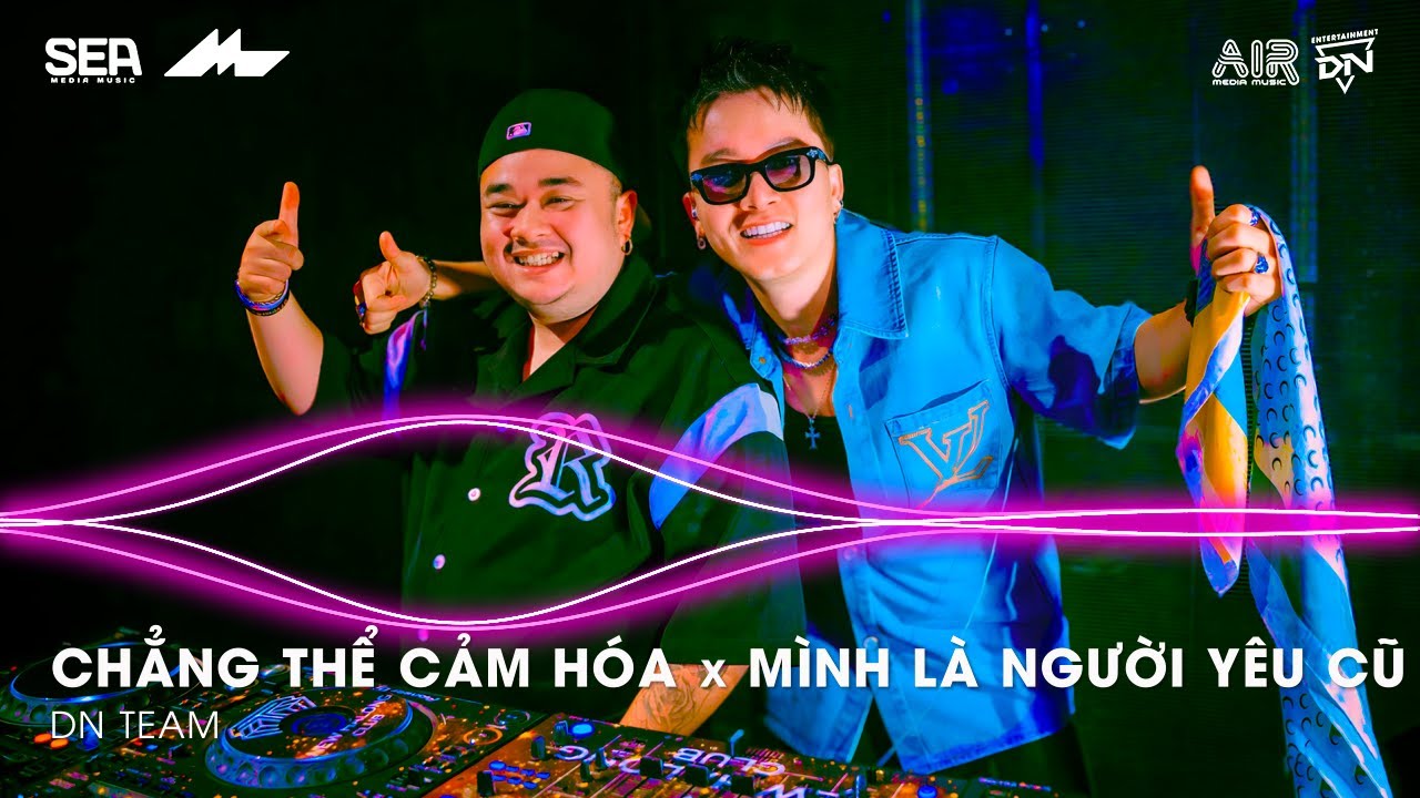 Kể Từ Ngày Đổ Vỡ Anh Vội Xóa Hết Đi Mộng Mơ Remix - Chẳng Thể Cảm Hóa x Mình Là Người Yêu Cũ Remix