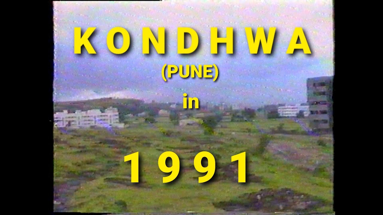 Kondhwa (Pune) in 1991