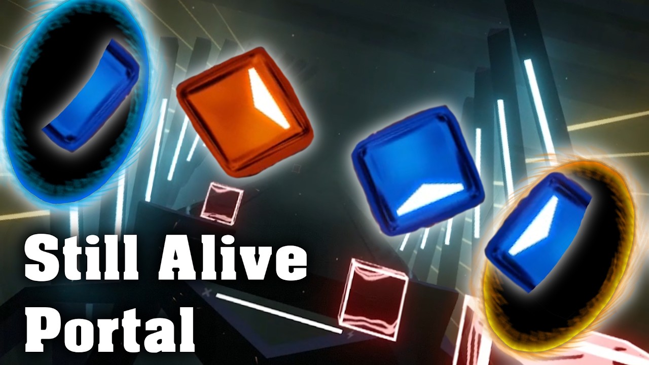 Beat Saber - Still Alive - Portal