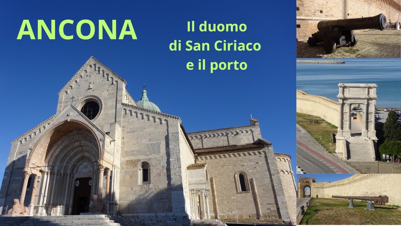 Ancona, il Duomo di San Ciriaco e il porto