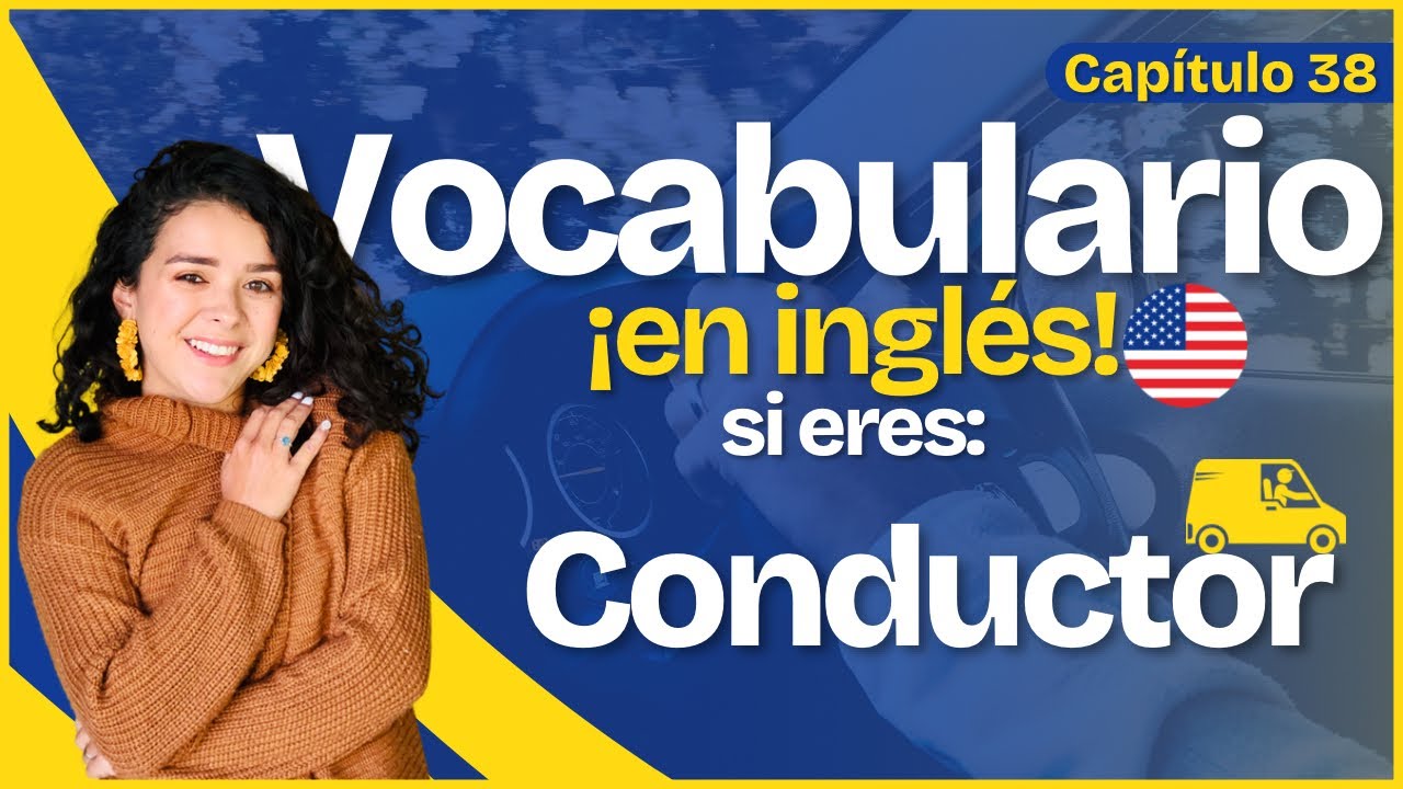 Las PALABRAS CLAVE EN INGLÉS pa’ toda mi gente conductora! 🚗 🇺🇸| Capítulo 38