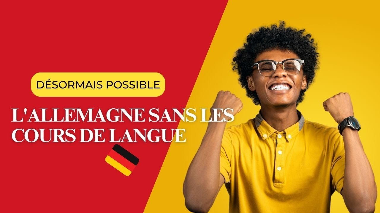 L'Allemagne sans les cours de langue : quelles possibilités ?