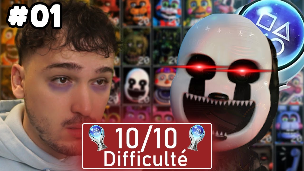 [JOUR 1] 🏆-  PLATINE de FNAF : Ultimate Custom Night