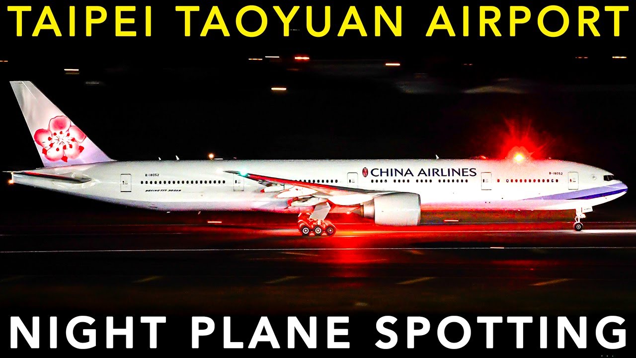 EPIC NIGHT PLANE SPOTTING✈️ at TAIWAN🇹🇼 - Taipei Taoyuan Airport | LANDING & TAKEOFF