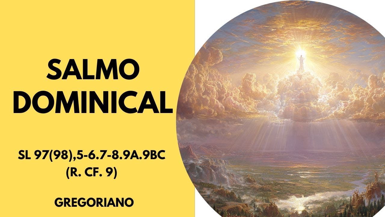 Salmo 97 (98) | Salmo Dominical 16/11/2025 | Gregoriano