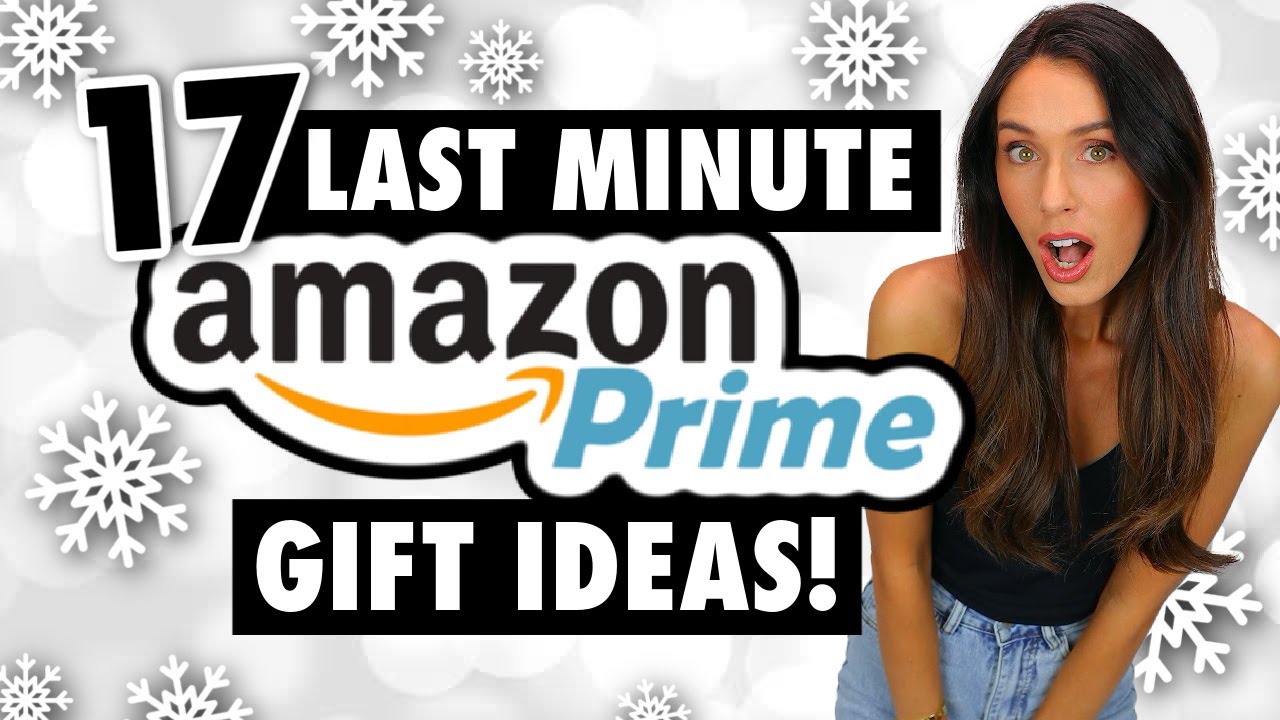 17 Best-Selling *LAST MINUTE* Amazon Prime Gift Ideas!