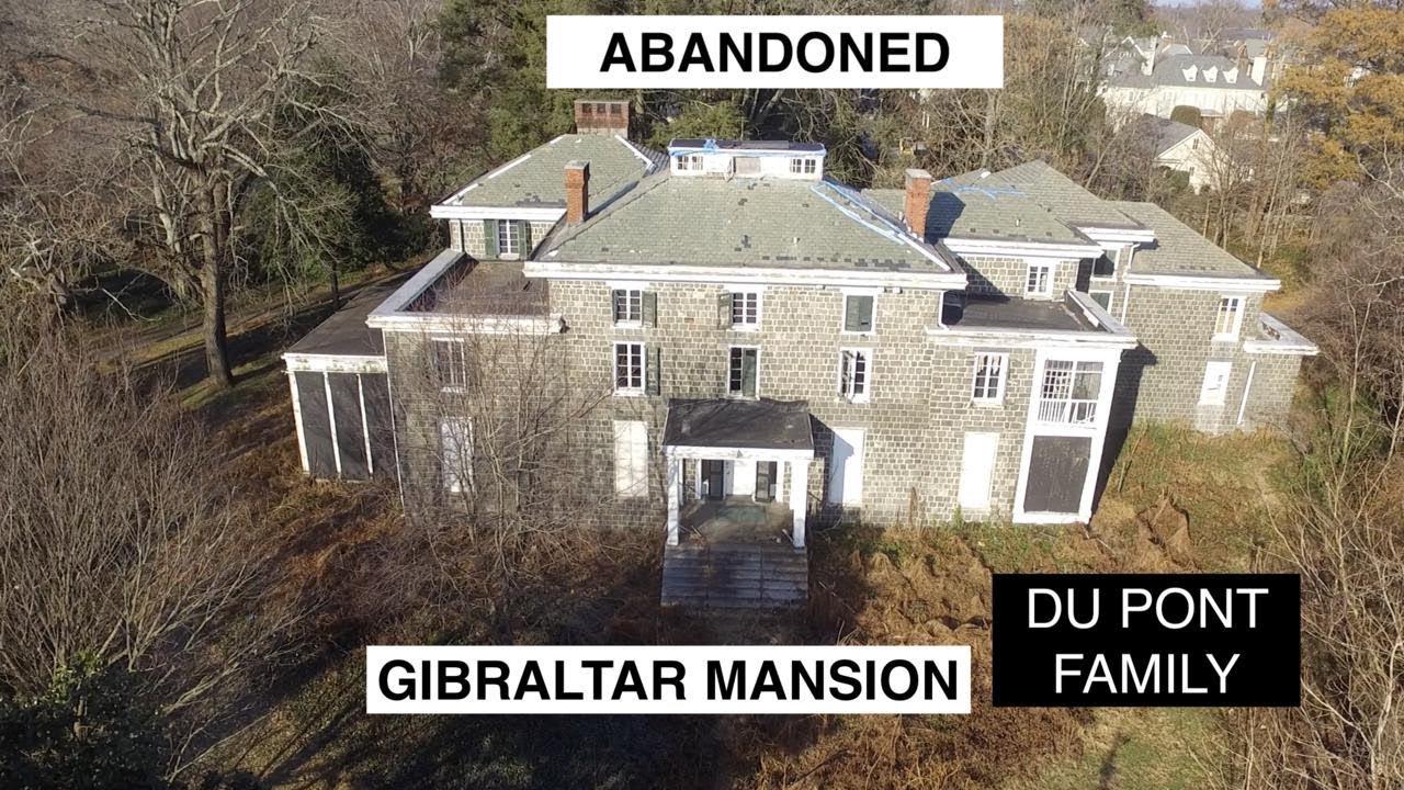 ABANDONED Du Pont Family MANSION | Gibraltar Mansion (DELAWARE)