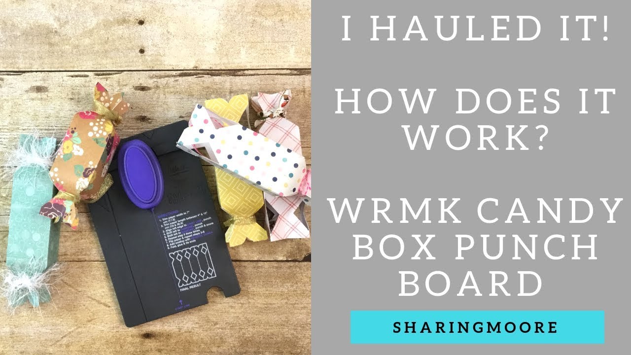 I Hauled It!  Tools Edition! - WRMK Candy Box Punch Board -  Sept 2018 {Sharingmoore}