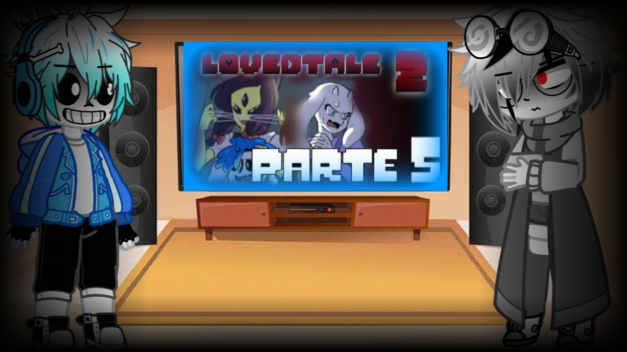 Undertale Reacciona a LOVEDTALE 2 Cap 5 (Lean Descripción)