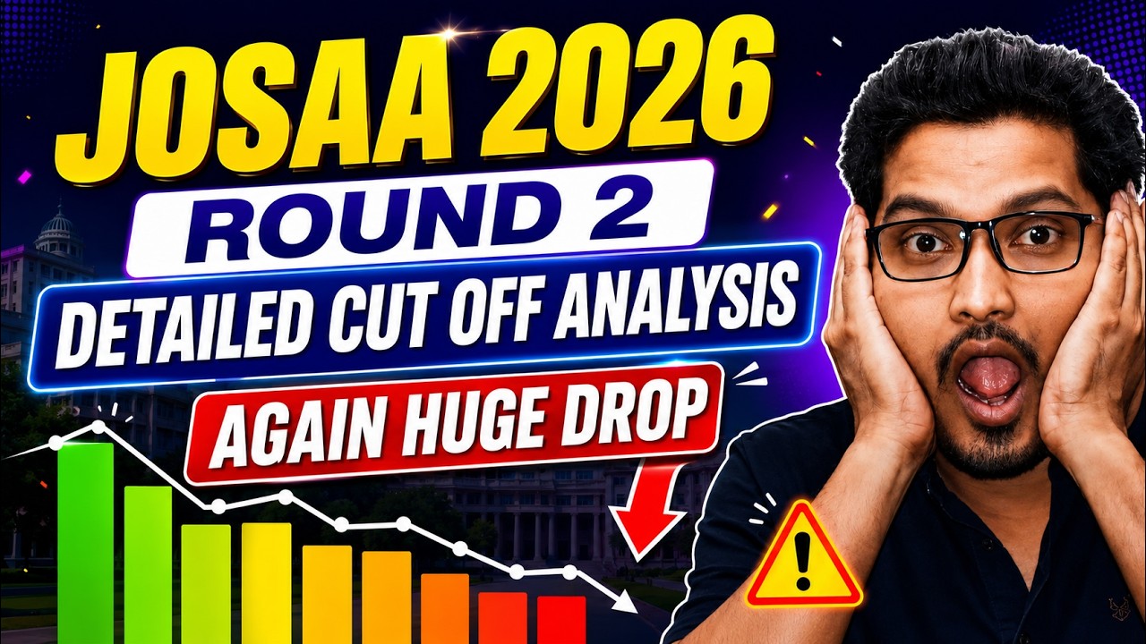 JoSAA 2026 Round 2 Cut Off Analysis | Again Huge Drop 😱 IIT/NIT/IIIT Confirm? 🔥 #josaa #jeemain
