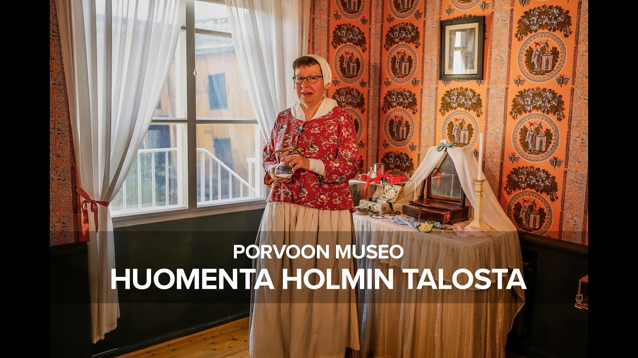 Huomenta Holmin talosta – Porvoon museo