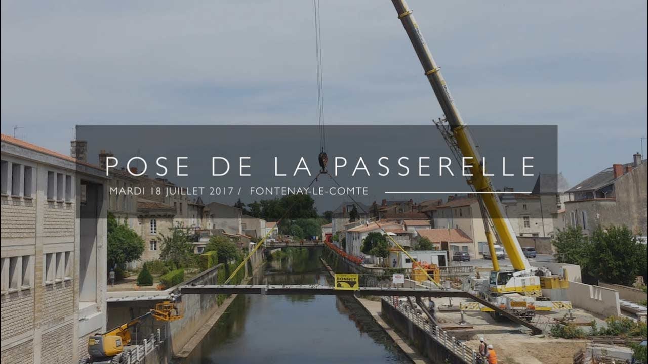 Pose d'une  passerelle à Fontenay-le-Comte