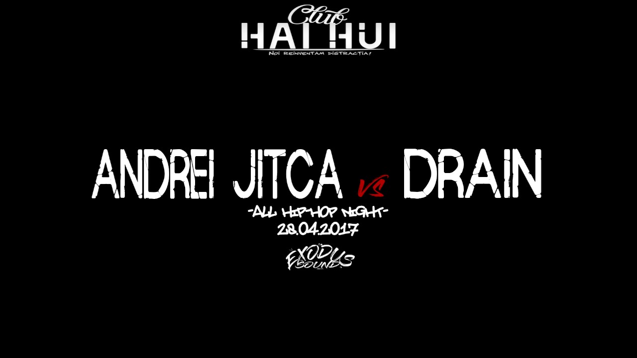 ANDREI JITCA vs DRAIN | ALL HIP-HOP NIGHT, 2017 (Vaslui)