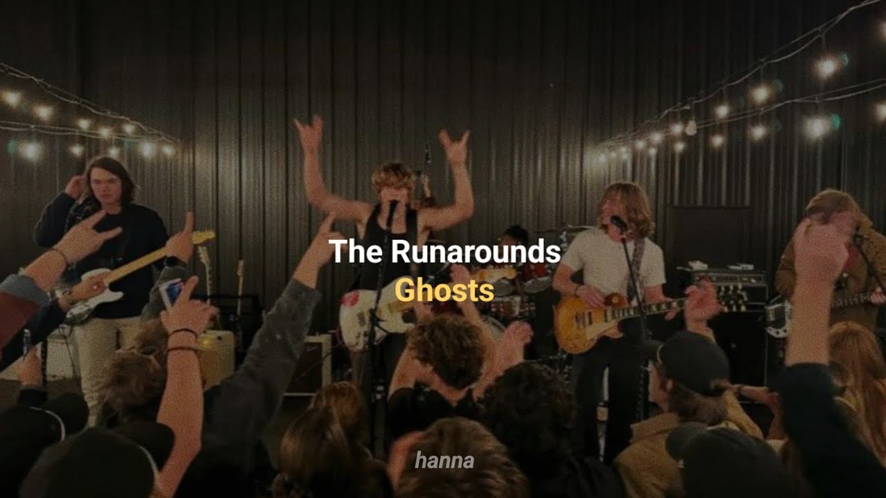 The Runarounds - Ghosts (Tradução)