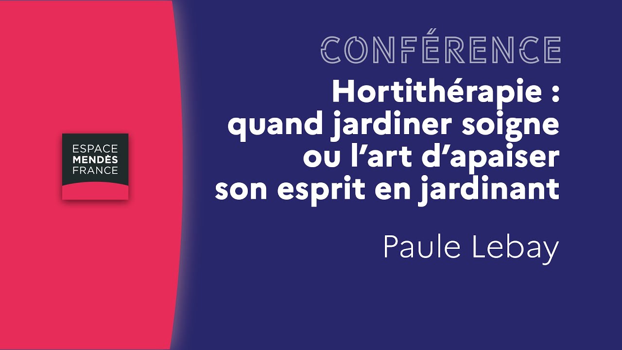 Hortithérapie : quand jardiner soigne ou l’art d’apaiser son esprit en jardinant