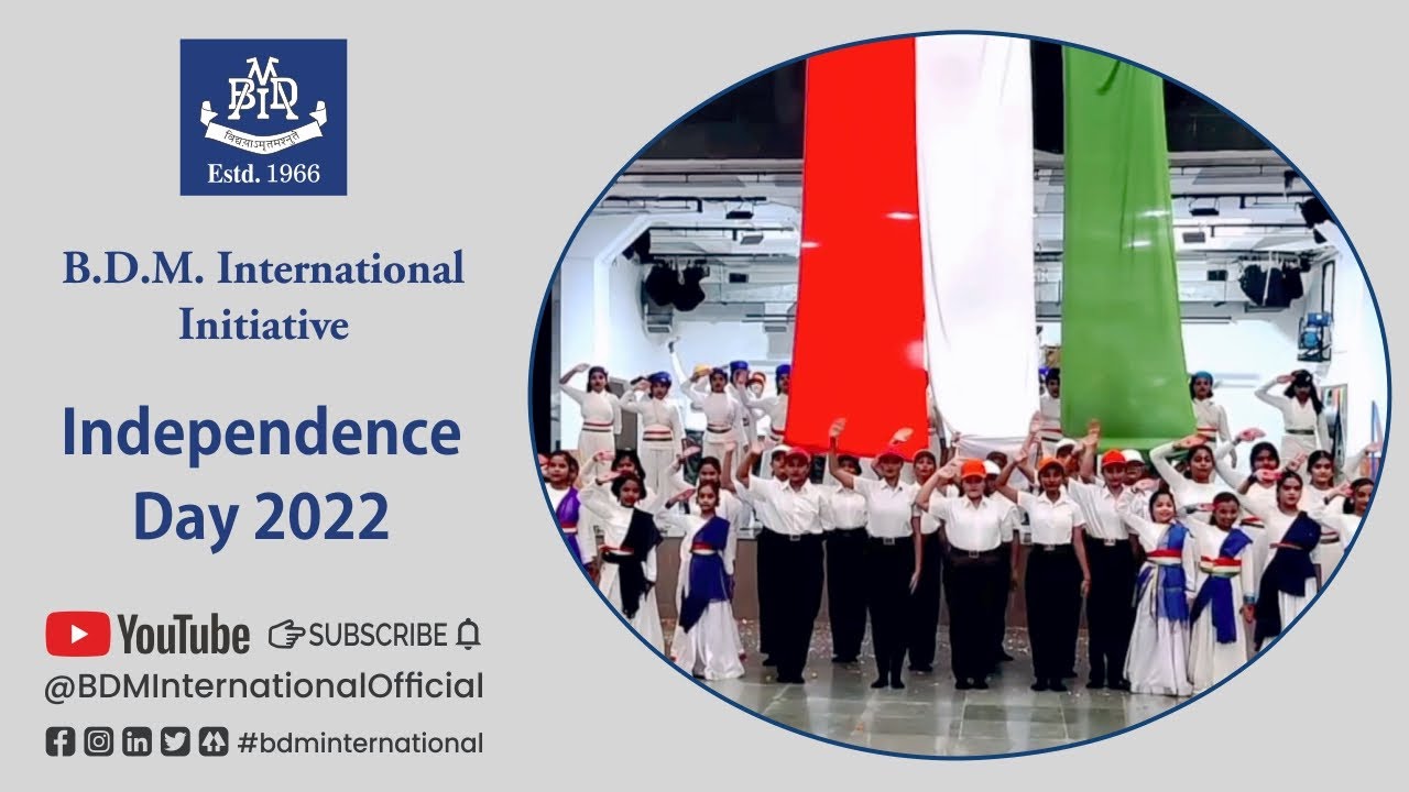 Independence Day 2022 | B.D.M. International
