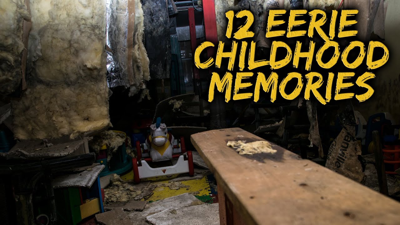 12 Eerie Childhood Memories - #1