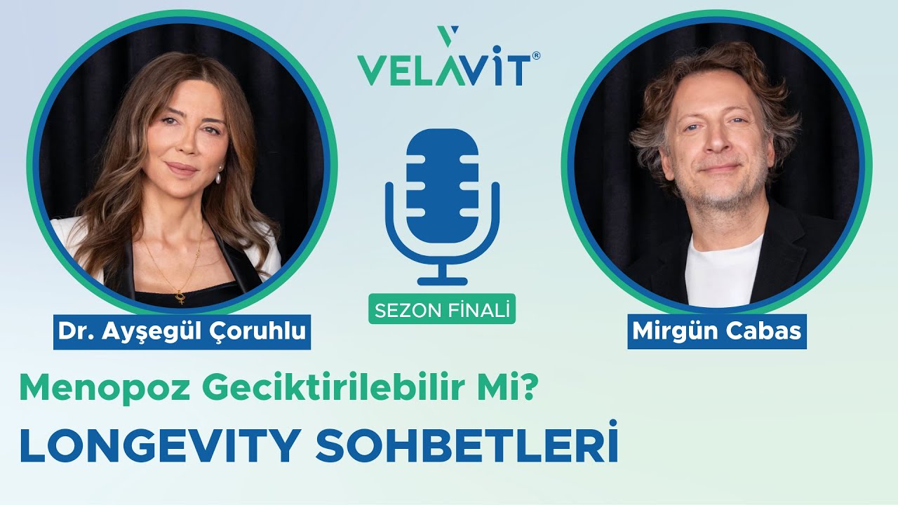 Menopoz geciktirilebilir mi? |Longevity Sohbetleri #23 Sezon Finali| Dr.Ayşegül Çoruhlu Mirgün Cabas